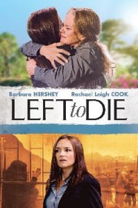 Left to Die (2012) ταινιες online seires xrysoi greek subs