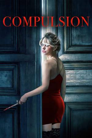 Compulsion (2018) tainies Online | anime movies series Compulsion (2018) ταινιες online seires xrysoi greek subs
