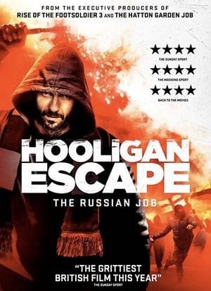 Hooligan Escape The Russian Job (2018) tainies Online | anime movies series Hooligan Escape The Russian Job (2018) ταινιες online seires xrysoi greek subs